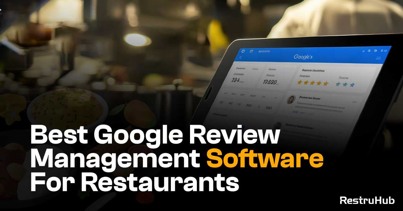 Best Google Review Management Software For Restaurants